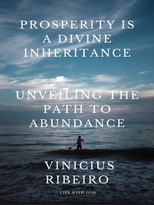 cover image of Prosperity is a Divine Inheritance